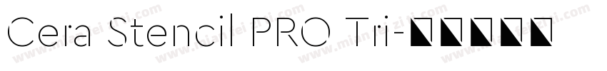 Cera Stencil PRO Tri字体转换